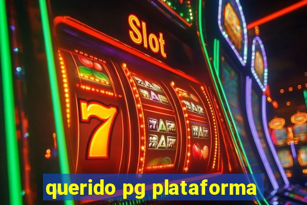 querido pg plataforma